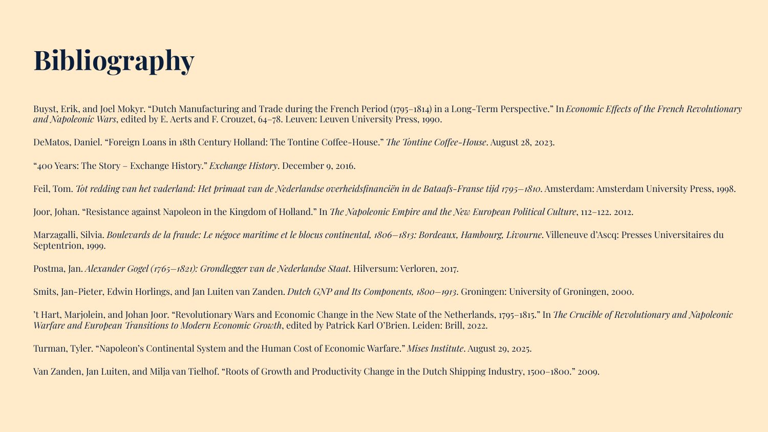 Napoleon Bonaparte's Continental System and its Economic Impact on the Kingdom of Holland — slide 11